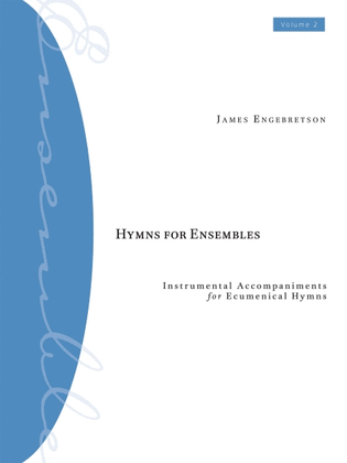 Hymns for Ensembles, Vol. 2