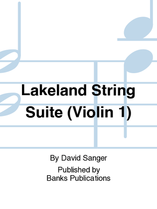 Lakeland String Suite (Violin 1)
