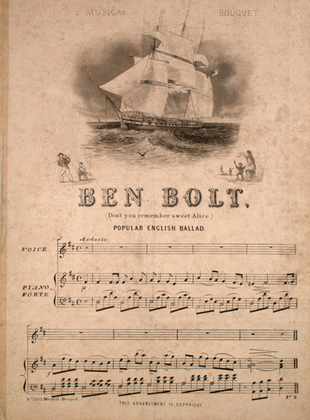Ben Bolt (Don't You Remember Sweet Alice?). Popular English Ballad