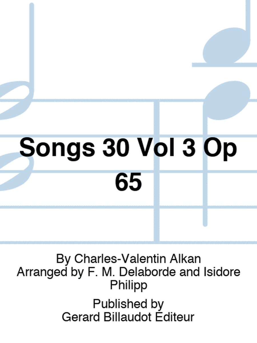 Songs 30 Vol 3 Op 65