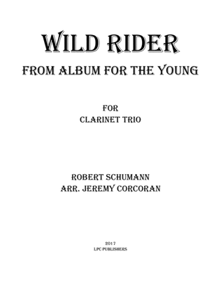 Wild Rider from Album for the Young for Clarinet Trio