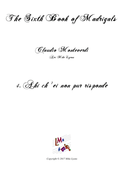 Monteverdi - The Sixth Book of Madrigals - 04. Ahi ch' ei non pur risponde image number null
