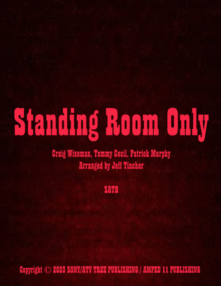 Standing Room Only