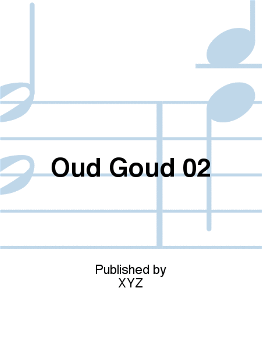 Oud Goud 02 Piano, Vocal, Guitar scores gallery preview page 1