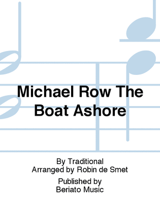 Michael Row The Boat Ashore