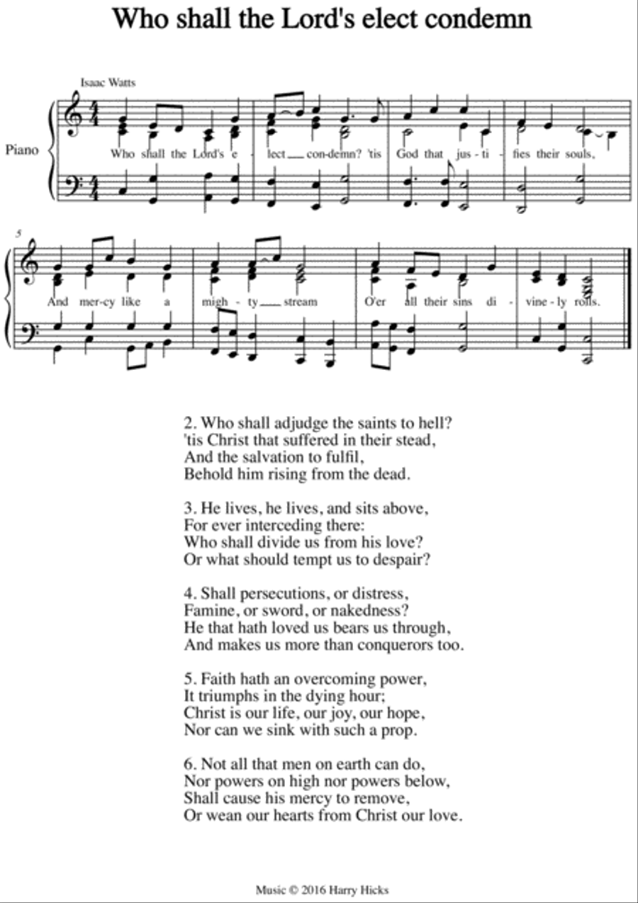 Who shall the Lord's elect condemn. A new tune to a wonderful Isaac Watts hymn. Unison Choir scores gallery preview page 1