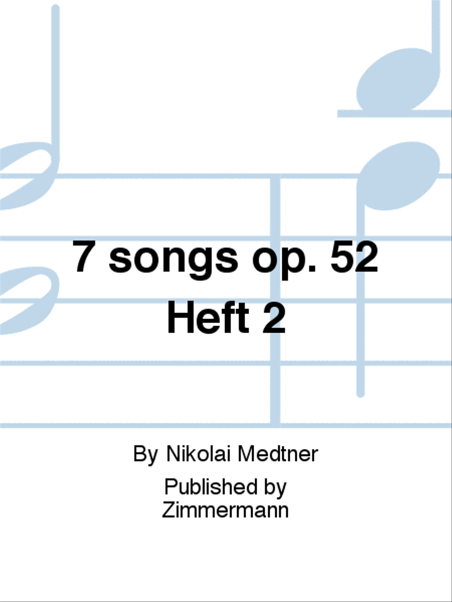 7 songs Op. 52 Book 2 Chamber Music scores gallery preview page 1