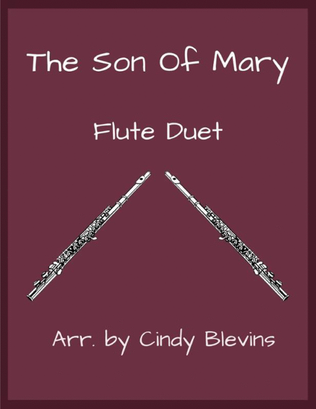 Book cover for The Son of Mary, for Flute Duet