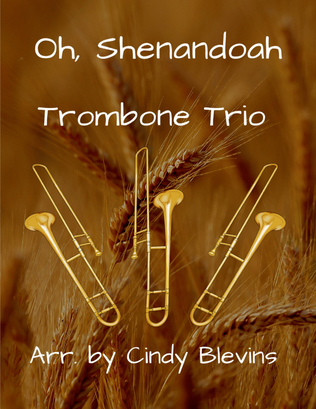 Oh, Shenandoah, for Trombone Trio