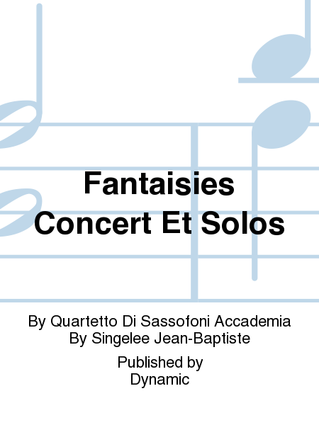 Fantaisies Concert Et Solos
