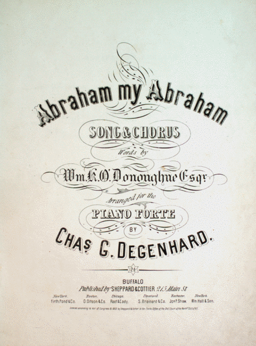 Abraham My Abraham. Song and Chorus