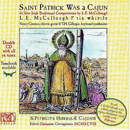 Saint Patrick Was A Cajun