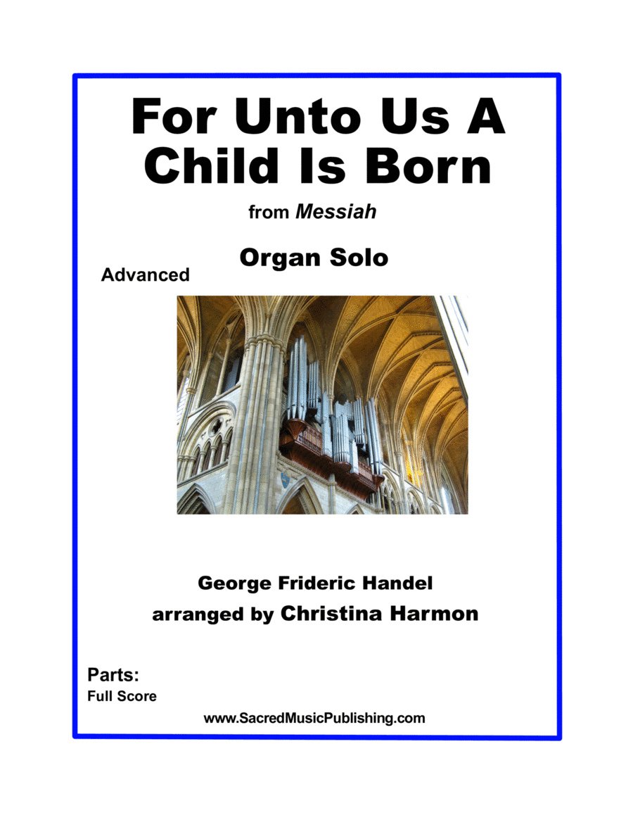 For Unto Us A Child Is Born – Organ Solo