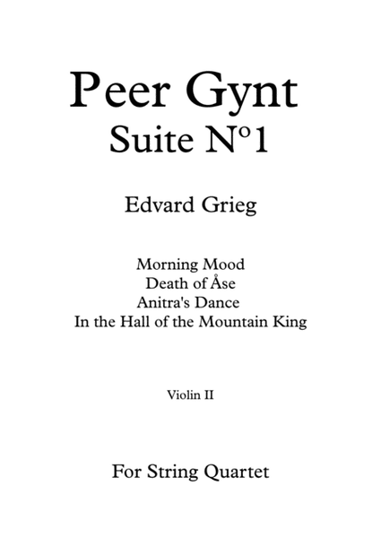 Peer Gynt Suite Nº 1 - E. Grieg - For String Quartet (Violin II)