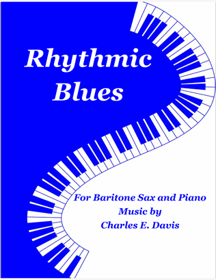 Book cover for Rhythmic Blues - Baritone Sax and Piano