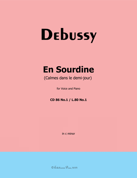 En Sourdine, by Debussy, CD 86 No.1, in c minor