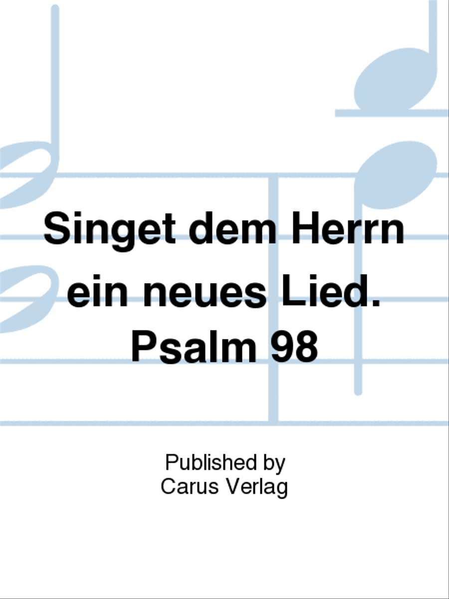 Sing to the Lord a new song