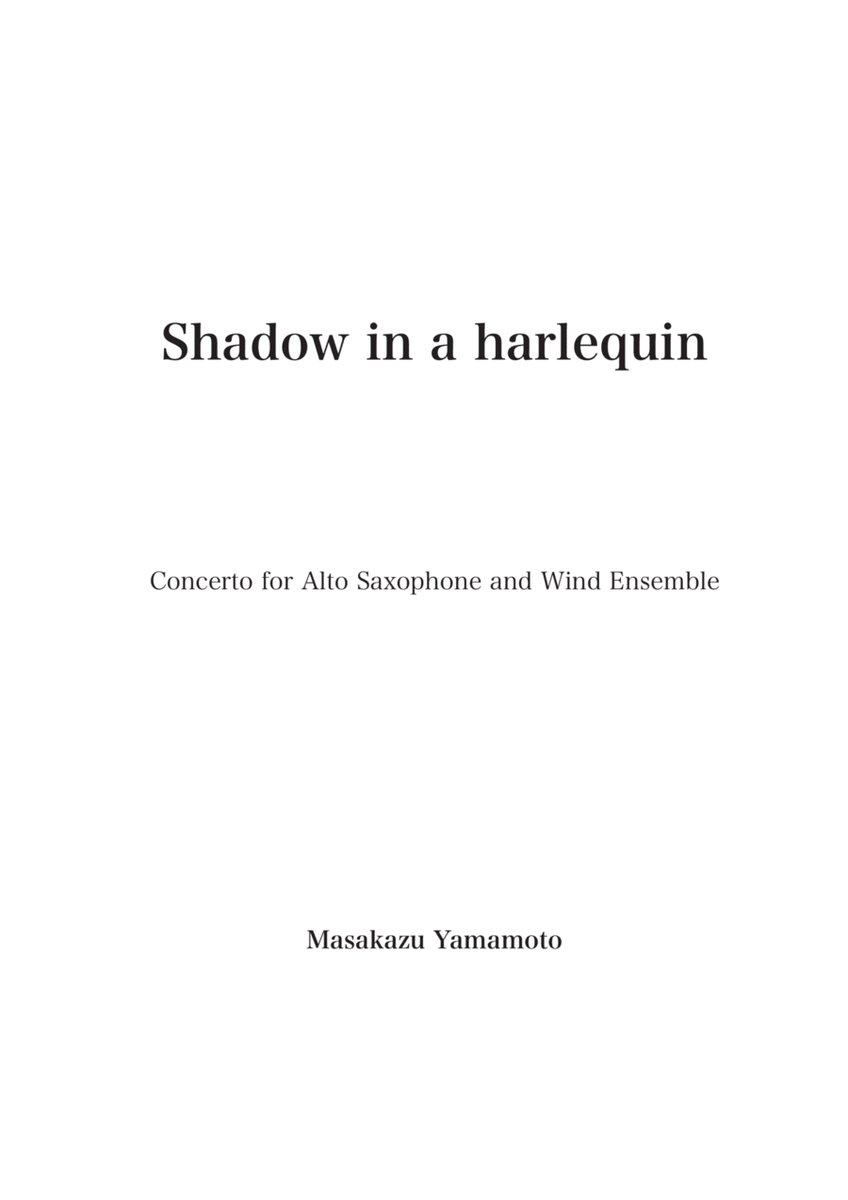 Shadow in a harlequin (Concertino for Alto Saxophone and Wind Ensemble) - Score Only image number null