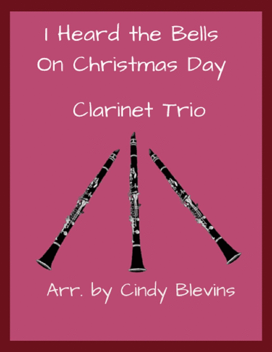 I Heard the Bells On Christmas Day, for Clarinet Trio image number null