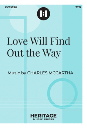 Book cover for Love Will Find Out the Way