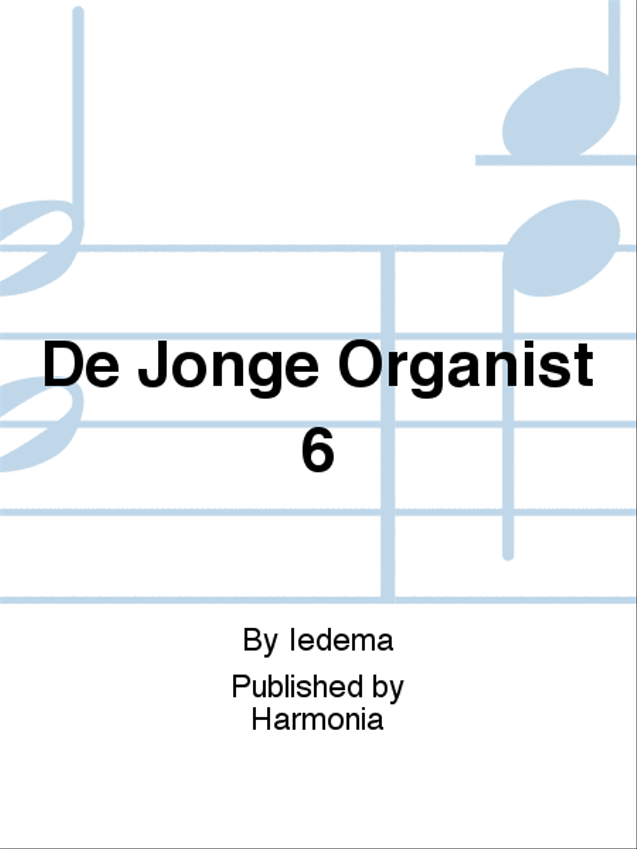 De Jonge Organist 6