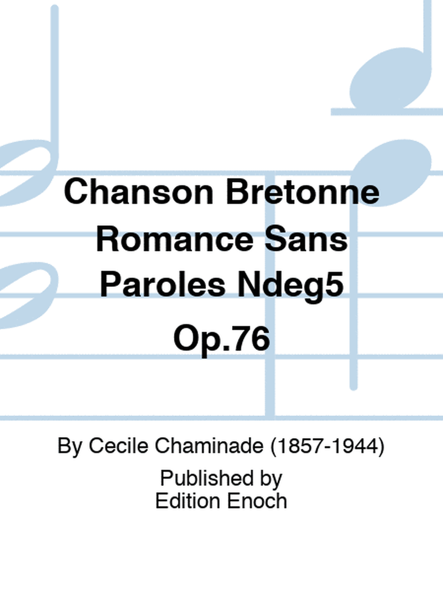 Chanson Bretonne Romance Sans Paroles N°5 Op.76