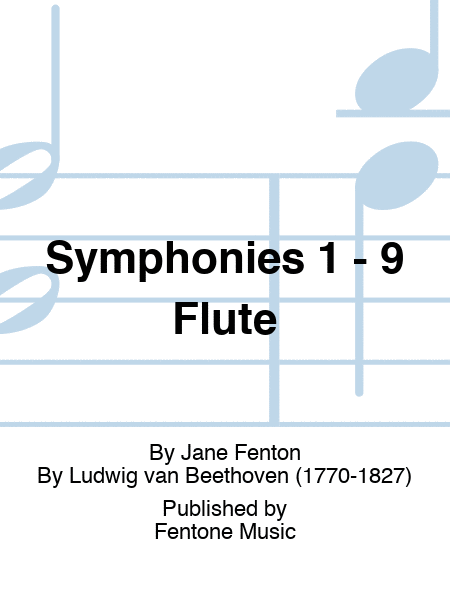 Symphonies 1 - 9 Flute