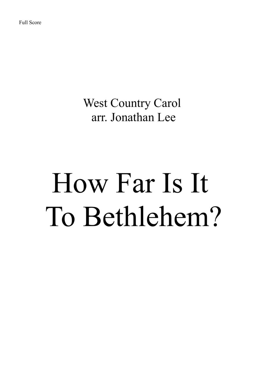 How Far Is It To Bethlehem Choir scores gallery preview page 1