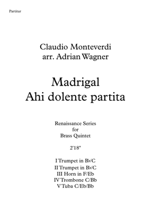 Madrigal Ahi dolente partita (Claudio Monteverdi) Brass Quintet arr. Adrian Wagner
