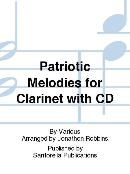 Patriotic Melodies for Clarinet with CD