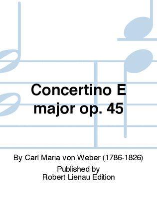 Concertino E major Op. 45