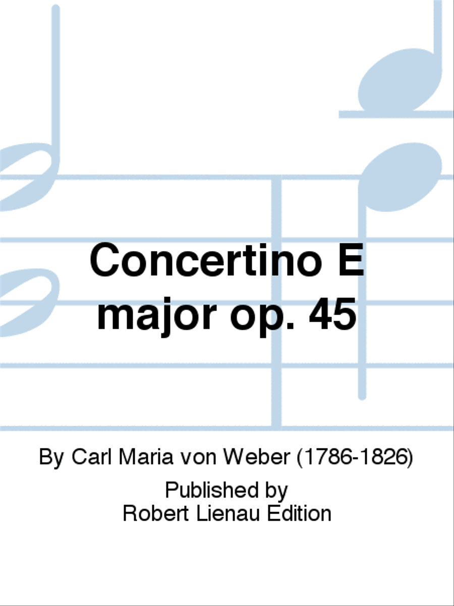 Concertino E major Op. 45