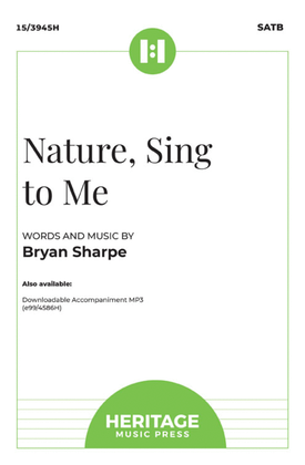 Nature, Sing to Me