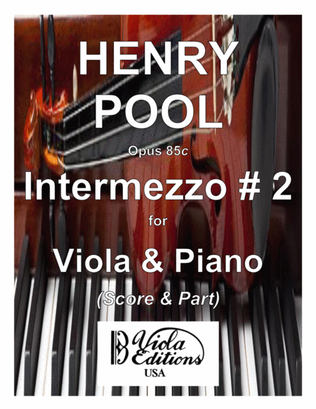 Opus 85c, Intermezzo for Viola & Piano # 2 (Score & Part)