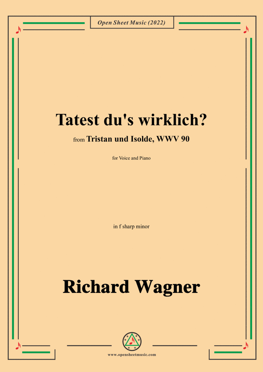R. Wagner-Tatest du's wirklich?,in f sharp minor,from 'Tristan und Isolde,WWV 90' image number null