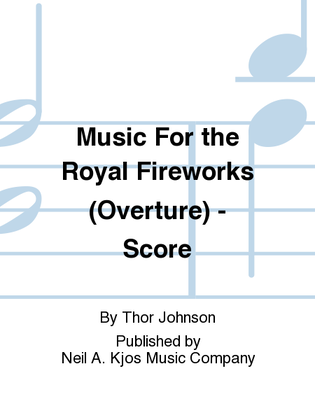 Music For the Royal Fireworks (Overture) - Score