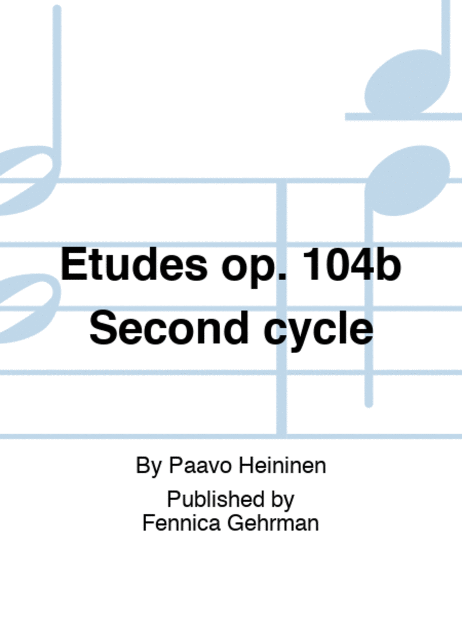 Etudes op. 104b Second cycle