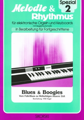 Melodie & Rhythmus Spezial, Heft 2: Blues & Boogies -fur Keyboards Mit Begleitautomatik