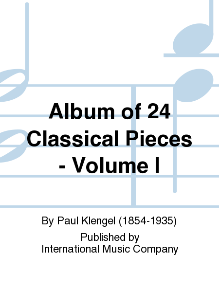 Album of 24 Classical Pieces: Volume I