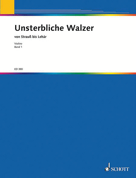 Unsterbliche Walzer - Vol. 1