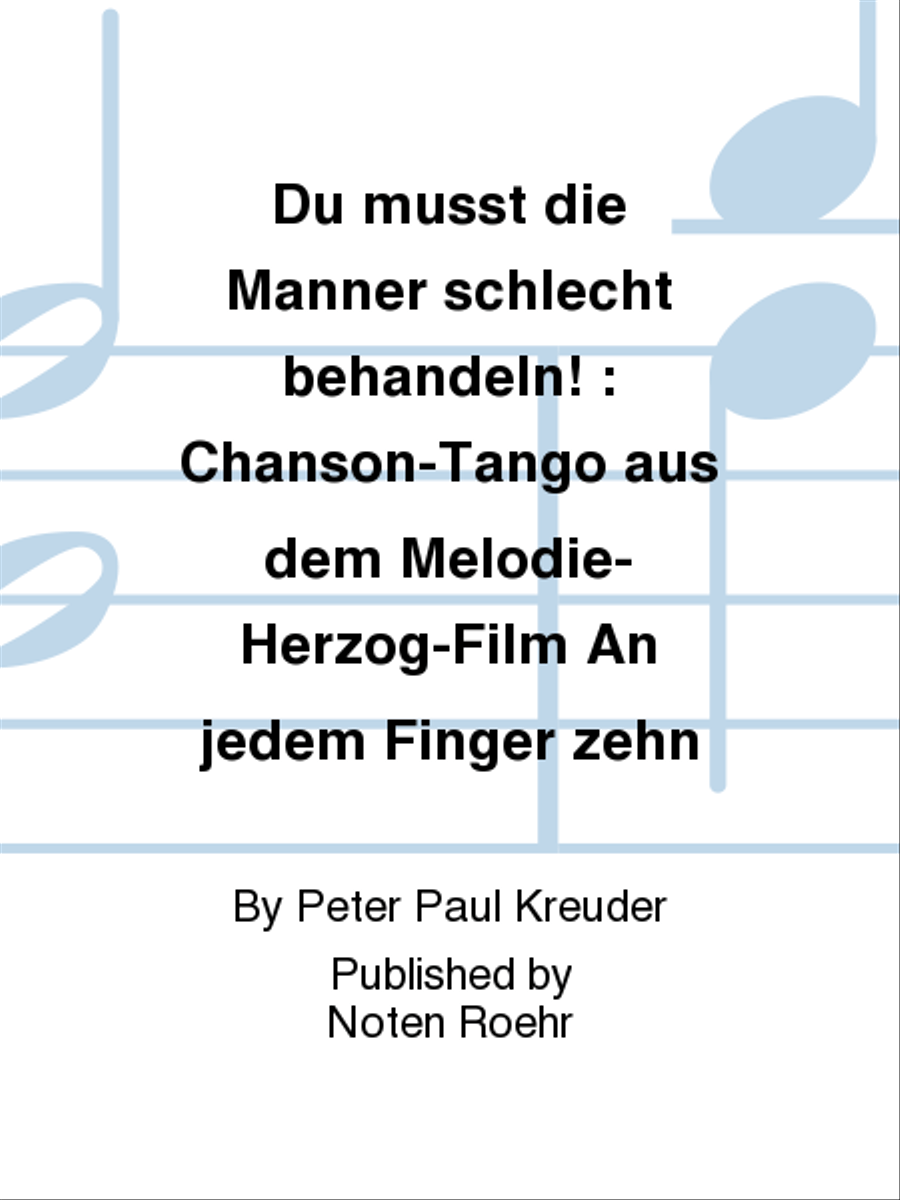 Du musst die Männer schlecht behandeln! Score scores gallery preview page 1