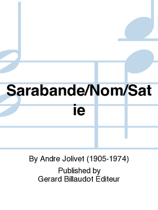 Sarabande/Nom/Satie