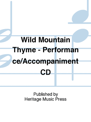 Wild Mountain Thyme - Performance/Accompaniment CD