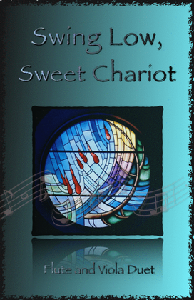 Book cover for Swing Low, Swing Chariot, Gospel Song for Flute and Viola Duet