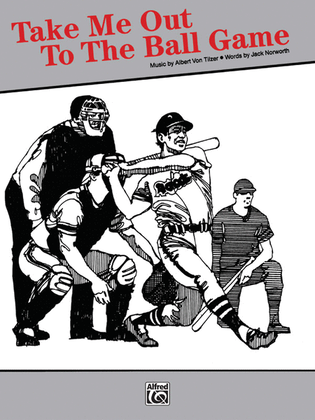 Book cover for Take Me Out to the Ball Game