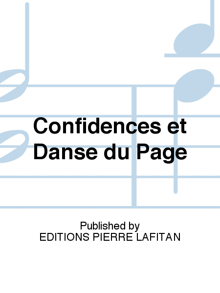 Confidences et Danse du Page