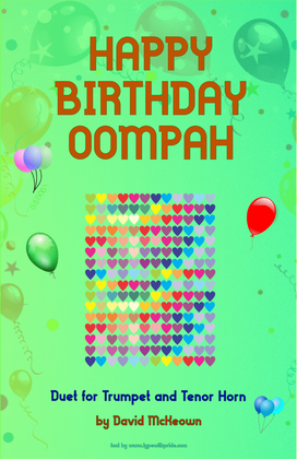 Happy Birthday Oompah, for Trumpet and Tenor Horn Duet