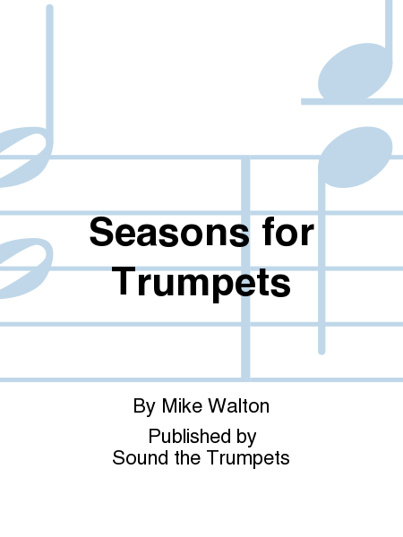 Seasons for Trumpets