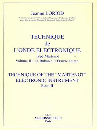 Technique De L'onde Electronique Type Martenot Vol.2 (ondes Martenot Sol