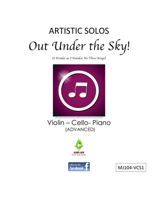 Book cover for Out Under the Sky! (Piano Trio: ADVANCED Violin, Cello, Piano)